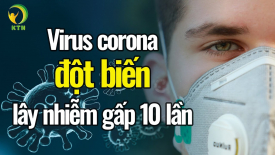 Virus corona đột biến, lây nhiễm gấp 10 lần. Vậy nguy cơ vaccine sẽ vô tác dụng?