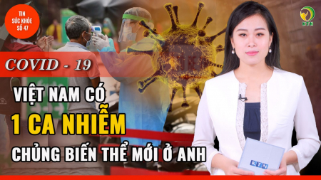 TIN COVID-19 (2/1): Thẩm Dương, TQ phong tỏa +1 bệnh viện; Anh Quốc KÍCH HOẠT LẠI bệnh viện dã chiến